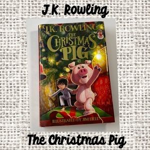J.K. Rowling “The Christmas Pig” Book